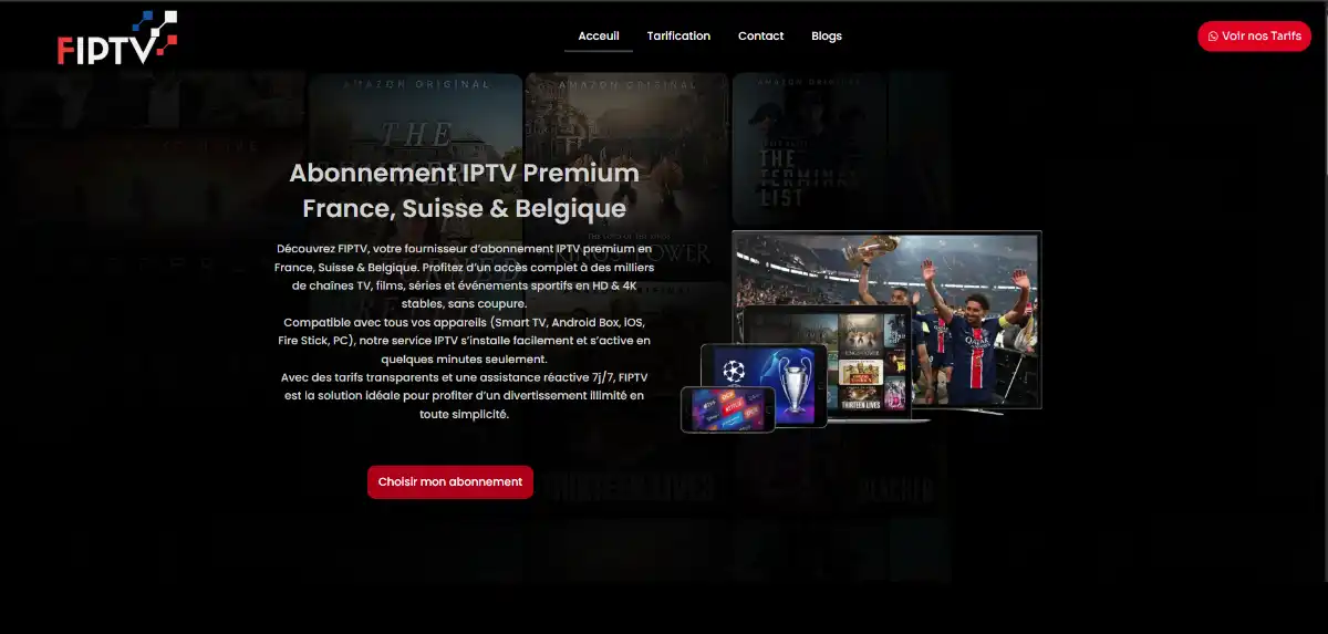 FIPTV fournisseur IPTV France fiable