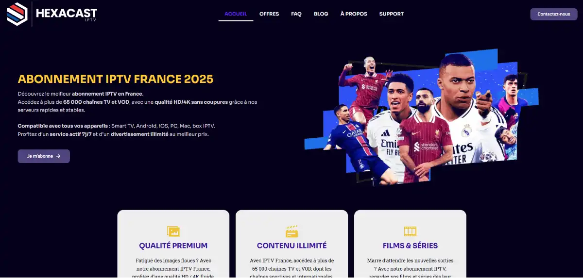 HexaCast IPTV abonnement premium France